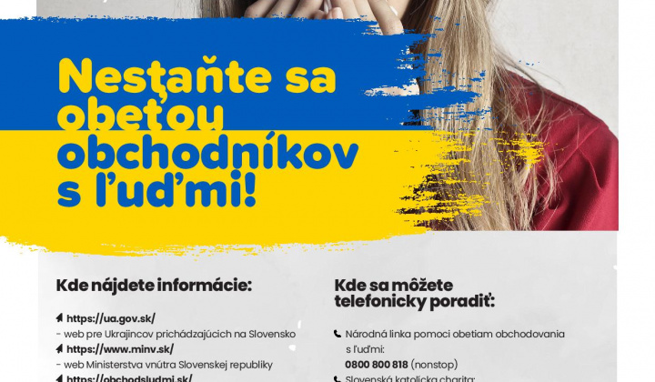 Informačné materiály (plagáty) k vybavovaniu „Dočasného útočiska“ pre občanov Ukrajiny a k zamedzeniu obchodovania s ľuďmi