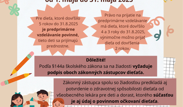 ZÁPIS DETÍ do MATERSKEJ ŠKOLY 2025/2026