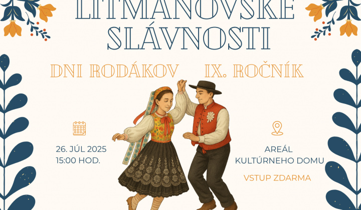 Litmanovské slávnosti - IX. ROČNÍK - 26. JÚL 2025 15:00 HOD.