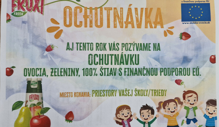 Ochutnávka čerstvého ovocia a 100% štiav