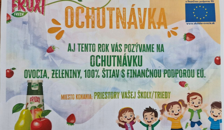 Ochutnávka čerstvého ovocia a 100% štiav