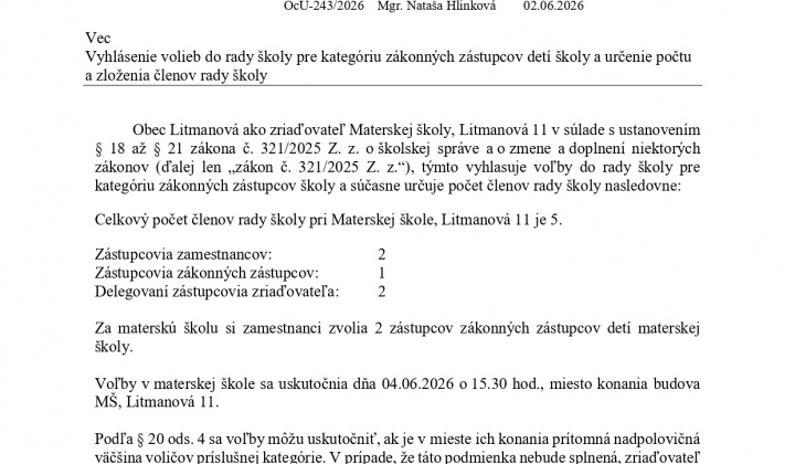 Vyhlásenie volieb do rady školy pre kategóriu zákonných zástupcov detí školy a určenie počtu a zloženia členov rady školy