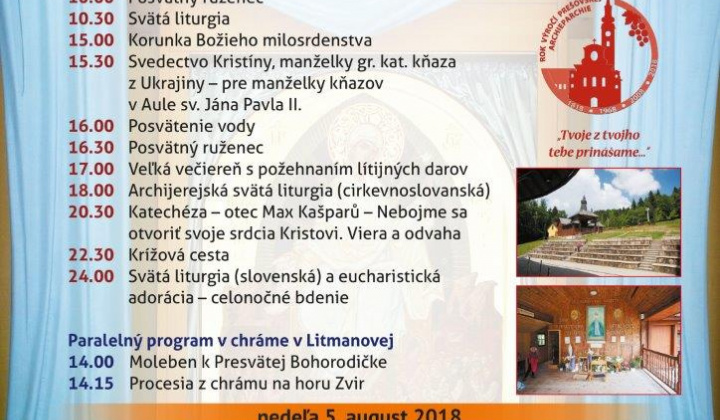 Program hlavnej púte na Hore Zvir v Litmanovej 4. - 5. august 2018